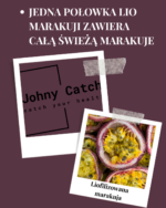 Grafika Johny Catch z liofilizowaną marakują i komunikatem, że jedna połówka liofilizowanej marakui zawiera całą świeżą marakuję.